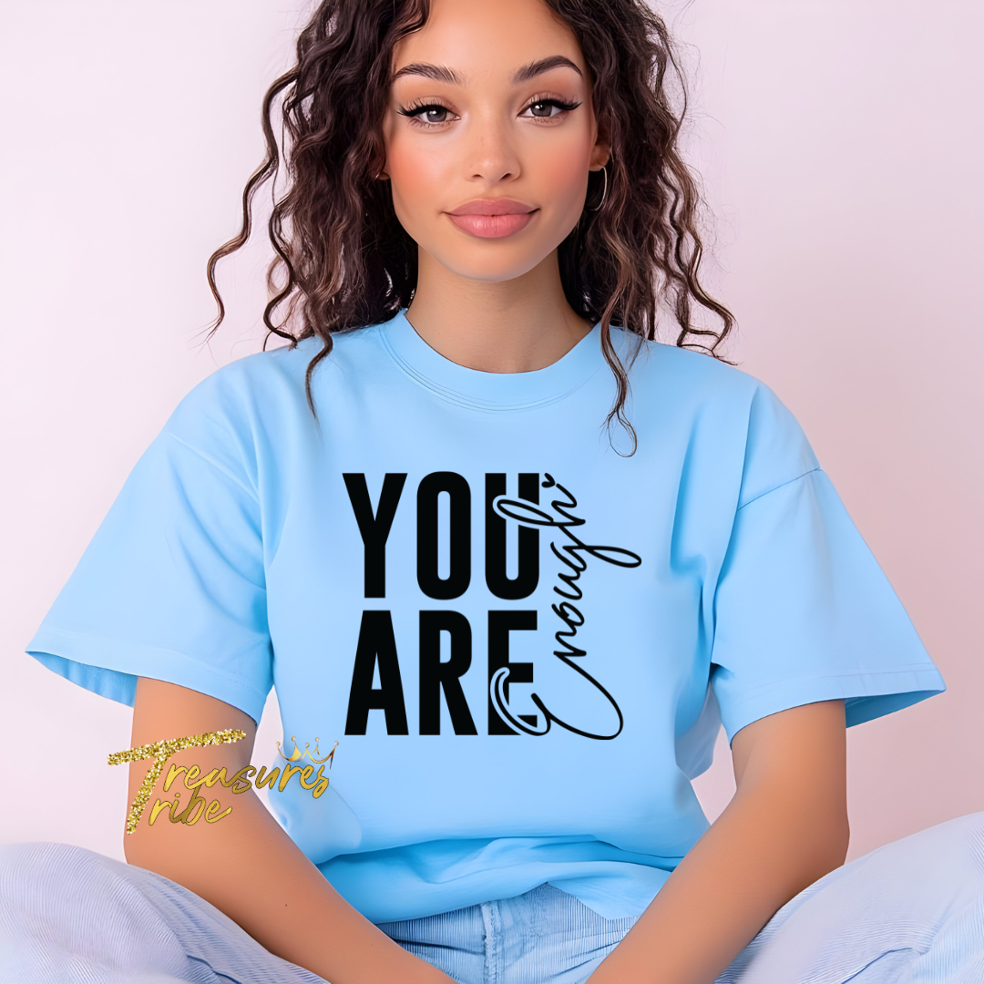 You Are Enough Short Sleeve Carolina Blue T-Shirt front side